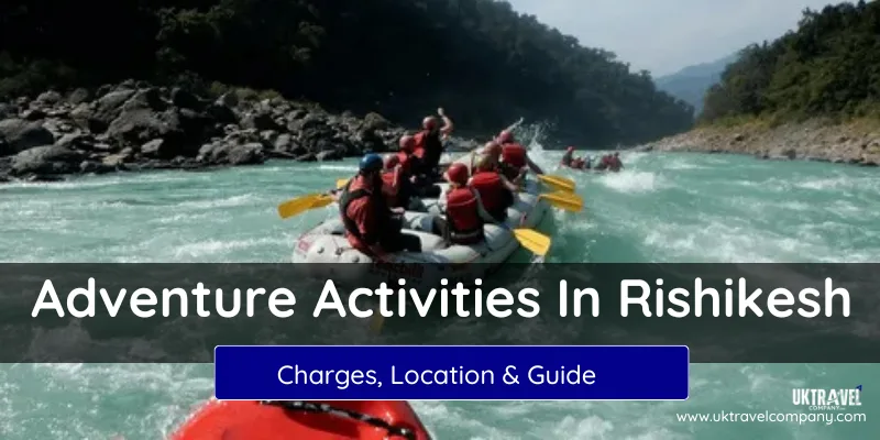 Adventure Activity In Rishikesh