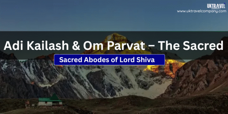 Adi Kailash & Om Parvat