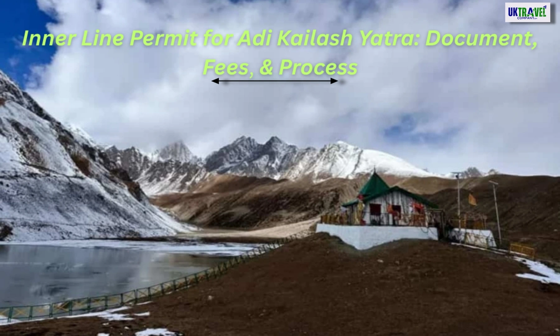 Inner Line Permit for Adi Kailash Yatra: Document, Fees, & Process