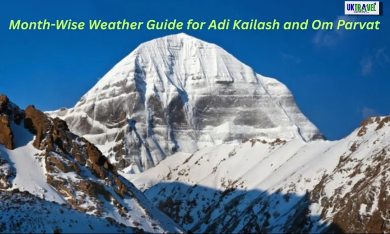 Month-Wise Weather Guide for Adi Kailash and Om Parvat
