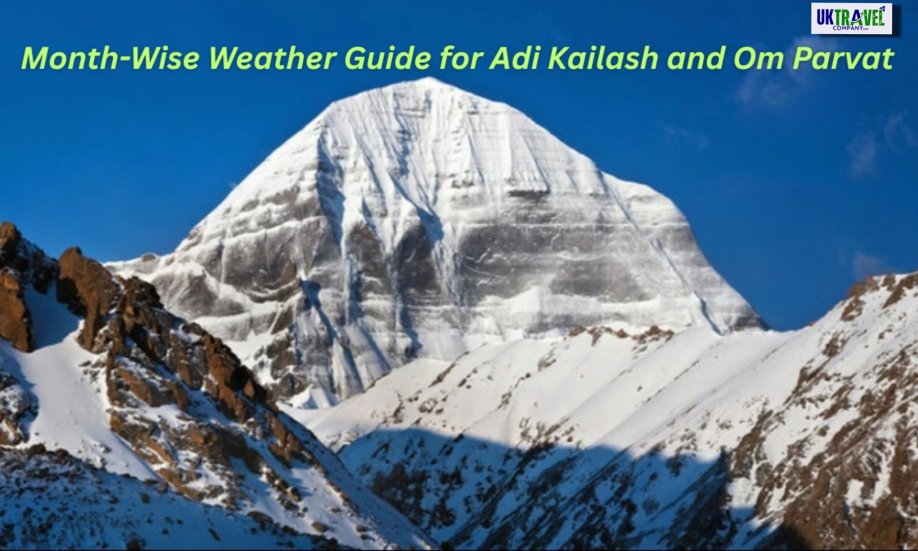 Month-Wise Weather Guide for Adi Kailash and Om Parvat