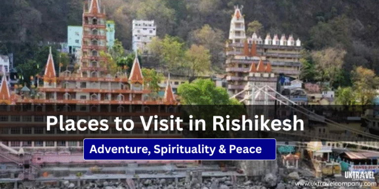 Places to Visit in Rishikesh
