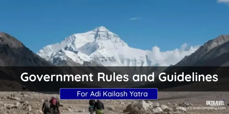 About Government Rule and Guidelines for Adi Kailash Yatra
