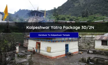 Kalpeshwar Yatra Package
