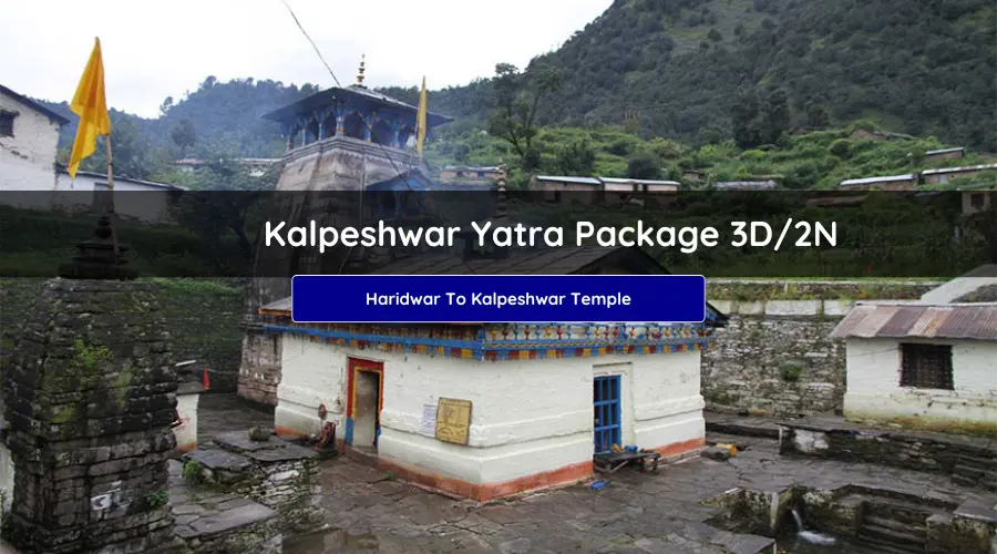 Kalpeshwar Yatra Package