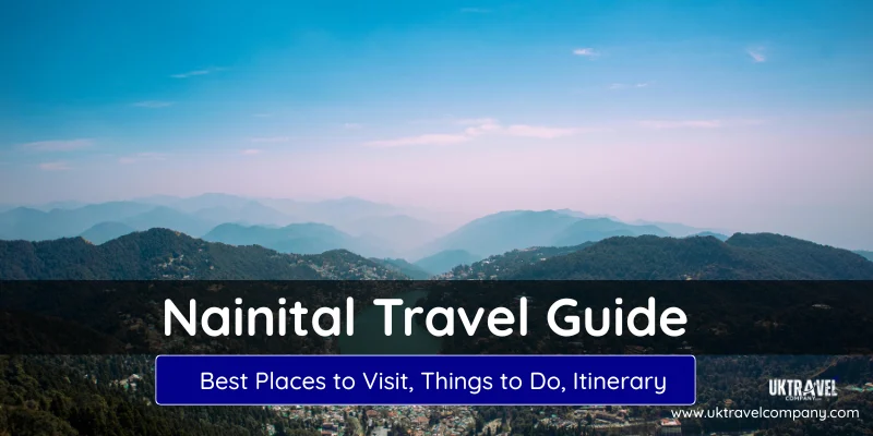 Panoramic view of Nainital town and Naini Lake with the “Nainital Travel Guide” title banner
