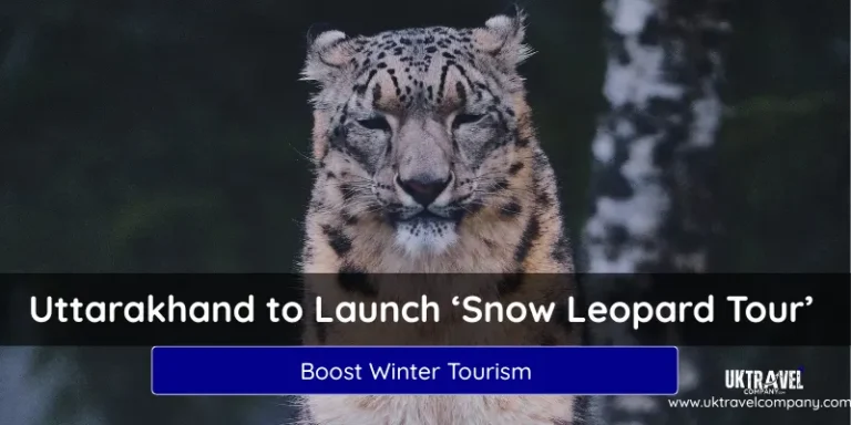 Uttarakhand launches Snow Leopard Tour to boost winter tourism in the Himalayas